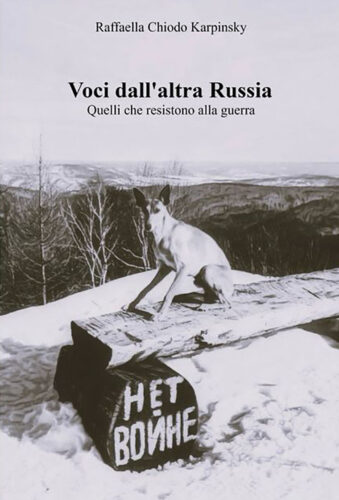 Il 3 marzo alla Casa Internazionale delle Donne presentazione del libro “Voci dall’altra Russia quelle e quelli che resistono alla guerra”