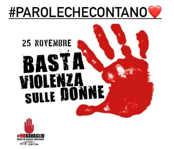 Rete No Bavaglio: 25 Novembre. Basta Violenza sulle Donne